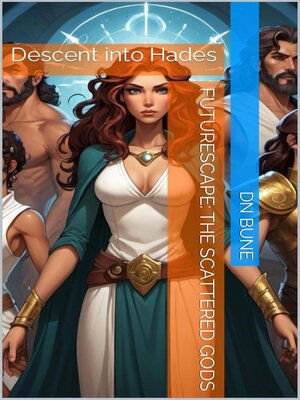 cover image of The Scattered Gods: Descent into Hades